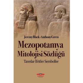 Mezopotamya Mitolojisi Sözlüğü - Jeremy Black