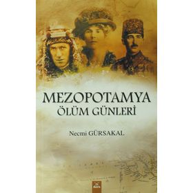 Mezopotamya Ölüm Günleri - Necmi Gürsakal