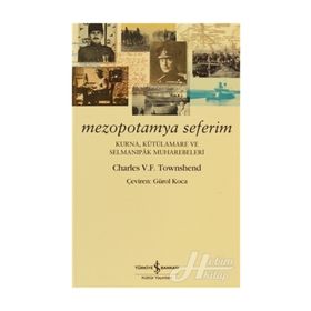 MEZOPOTAMYA SEFERIM - CHARLES V. F. TOWNSHEND