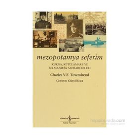 MEZOPOTAMYA SEFERIM - CHARLES V. F. TOWNSHEND