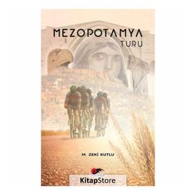 Mezopotamya Turu - M. Zeki Kutlu