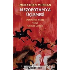 Mezopotamya Üçlemesi 2: Taziye - Murathan Mungan