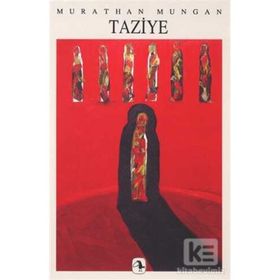 Mezopotamya Üçlemesi 2: Taziye - Murathan Mungan