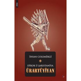 Mezopotamya Uygarlığı'nda Hakkari - İhsan Çolemergi