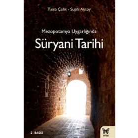 MEZOPOTAMYA UYGARLIĞINDA SÜRYANİ TARİHİ - GENEL