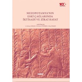 Mezopotamyanın Eski Çağlarında İktisadi ve Zirai Hayat - Değişim Yayınları