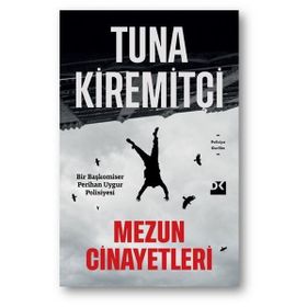 Mezun Cinayetleri - Tuna Kiremitçi