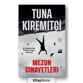 Mezun Cinayetleri - Tuna Kiremitçi