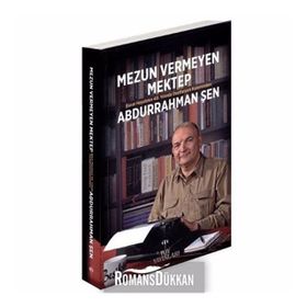 Mezun Vermeyen Mektep - Abdurrahman Şen