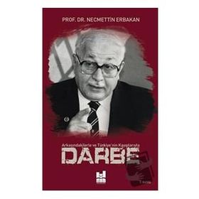 Mgv Yayınları - Darbe; Arkasındakilerle ve Türkiye'nin Kayıplarıyla