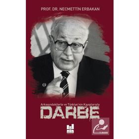 Mgv Yayınları - Darbe; Arkasındakilerle ve Türkiye'nin Kayıplarıyla