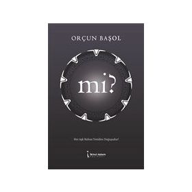 Mi? - Orçun Başol