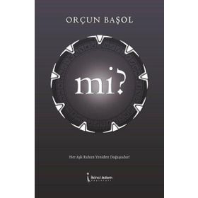 Mi? - Orçun Başol