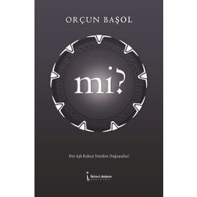 Mi? - Orçun Başol