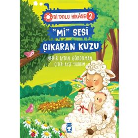 Mi Sesi Çıkaran Kuzu - Bi Dolu Hikaye 2 Timaş Yayınları