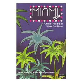 MIAMI BLUES - CHARLES WILLEFORD