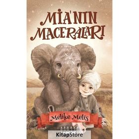 Mia'nın Maceraları - Melike Melis
