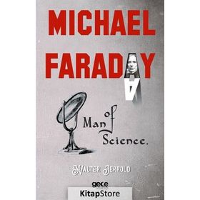 Michael Faraday - Man Of Science - Walter Jerrold