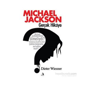 Michael Jackson - Gerçek Hikaye - Dieter Wiesner