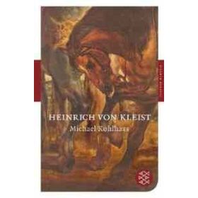 Michael Kohlhaas - Heinrich von Kleist