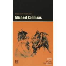 Michael Kohlhaas - Heinrich von Kleist
