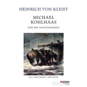 Michael Kohlhaas - Heinrich von Kleist