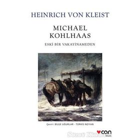 Michael Kohlhaas - Heinrich von Kleist