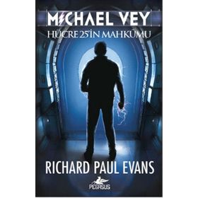 Michael Vey: Hücre 25'in Mahkumu - Richard Paul Evans