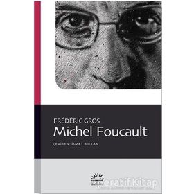 Michel Foucault - Frederic Gros