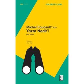 Michel Foucault’nun Yazar Nedir’i Ketebe Yayınları