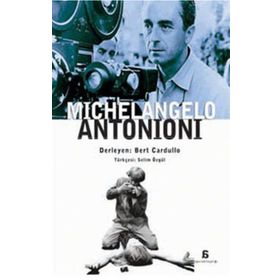 MICHELANGELO ANTONIONI - BERT CARDULLO