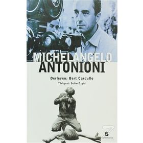 MICHELANGELO ANTONIONI - BERT CARDULLO