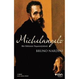 Michelangelo Bir Dahinin Yaşam Öyküsü - Bruno Nardini