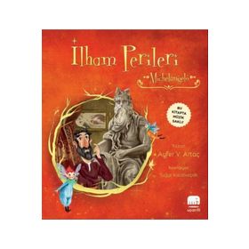 Michelangelo / İlham Perileri - Ayfer V. Artaç - Uçan Fil Yayınları