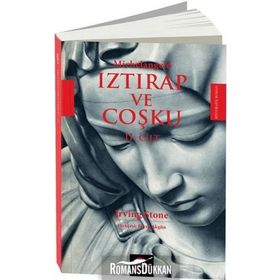 Michelangelo Iztırap ve Coşku 2. Cilt - Irving Stone