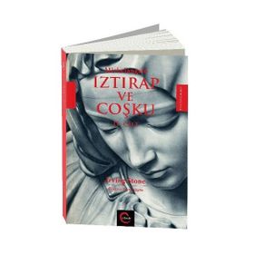 Michelangelo Iztırap ve Coşku 2. Cilt - Irving Stone
