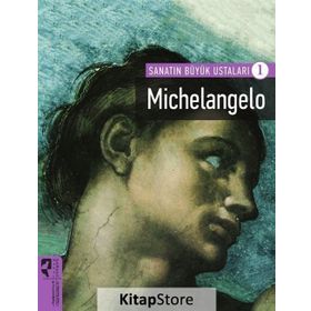 Michelangelo - Sanatın Büyük Ustaları 1 - Kolektif