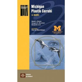 Michigan Plastik Cerrahi - David L. Brown Gregory H. Borschel Benjamin Levi