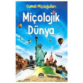 Miçolojik Dünya - Cumali Miçooğulları