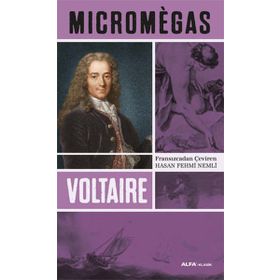 MICROMEGAS - VOLTAIRE (FRANÇOİS MARIE AROUET VOLTAIRE)
