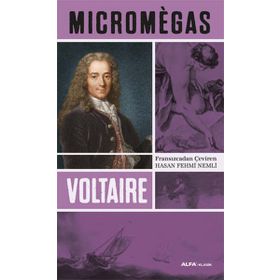 MICROMEGAS - VOLTAIRE (FRANÇOİS MARIE AROUET VOLTAIRE)