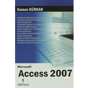 MICROSOFT ACCESS 2007 - OSMAN GÜRKAN