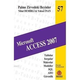 MICROSOFT ACCESS 2007 - YÜKSEL İNAN;NIHAT DEMIRLI