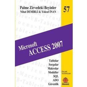 MICROSOFT ACCESS 2007 - YÜKSEL İNAN;NIHAT DEMIRLI