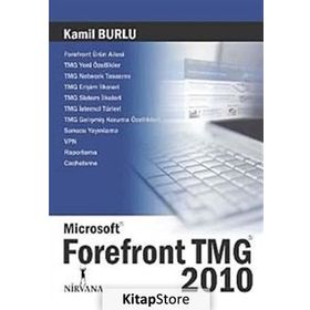 MICROSOFT FOREFRONT TMG 2010 - KAMIL BURLU