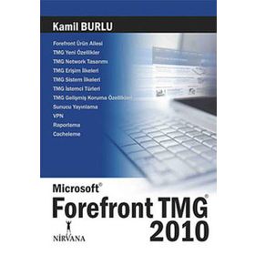 MICROSOFT FOREFRONT TMG 2010 - KAMIL BURLU