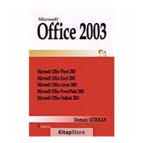 MICROSOFT OFFICE 2003 - OSMAN GÜRKAN