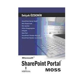 MICROSOFT SHAREPOINT PORTAL (MOSS) - SELÇUK ÖZDEMİR