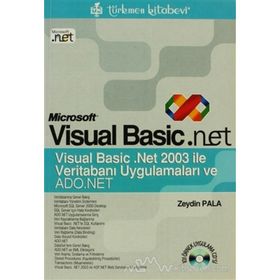 MICROSOFT VISUAL BASIC.NET VERİTABANI UYGULAMALARI VE ADO.NET - ZEYDIN PALA