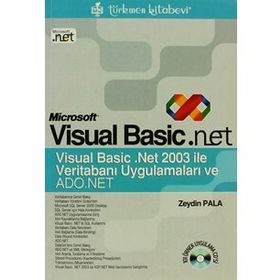 MICROSOFT VISUAL BASIC.NET VERİTABANI UYGULAMALARI VE ADO.NET - ZEYDIN PALA